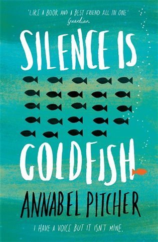 Pitcherová Annabel: Silence is Goldfish