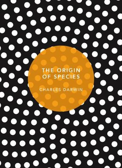 Darwin Charles: The Origin of Species : (Patterns of Life)