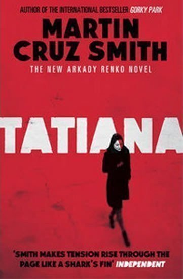 Cruz Smith Martin: Tatiana