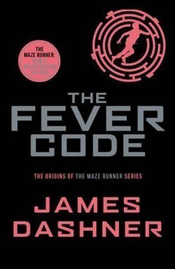 Dashner James: The Fever Code
