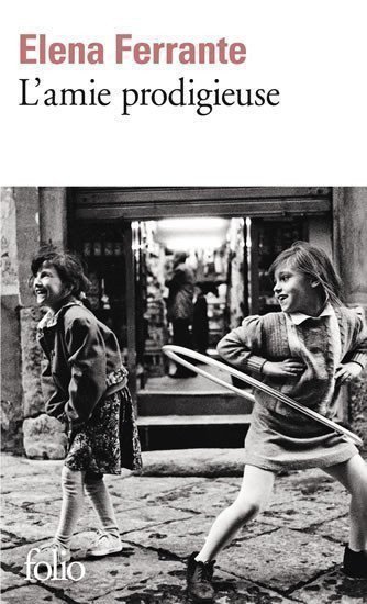 Ferrante Elena: L´amie prodigieuse I.