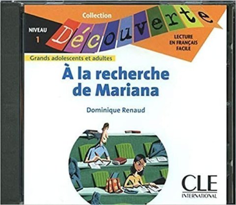 Renaud Dominique: Découverte 1 Adultes: Á la recherche de Mariana - CD audio