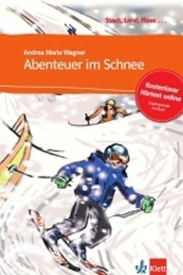 Wagner Andrea Maria: Abenteuer im Schnee