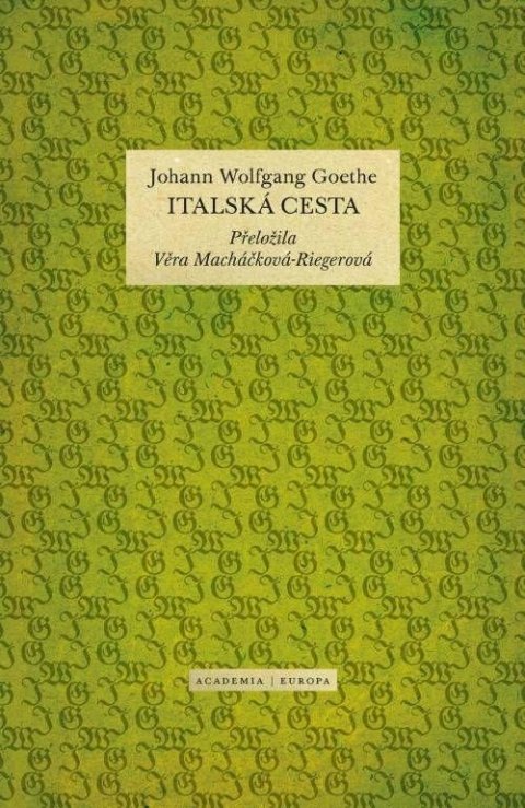 Goethe Johann Wolfgang: Italská cesta