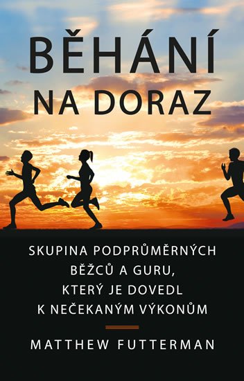 Futterman Matthew: Běhání na doraz Futterman Matthew: Běhání na doraz