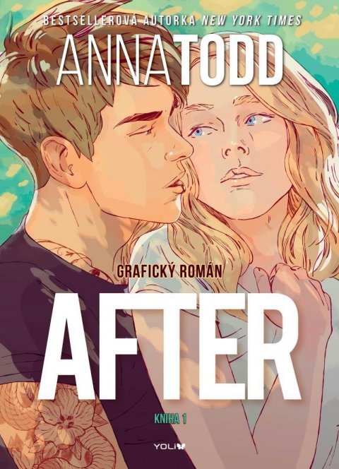 Todd Anna: After, grafický román: Kniha první Todd Anna: After, grafický román: Kniha první