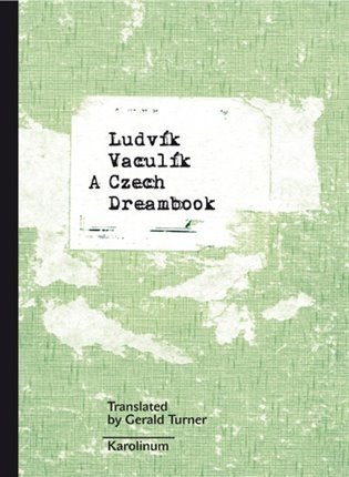 Vaculík Ludvík: A Czech Dreambook