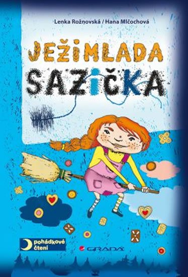Rožnovská Lenka: Ježimlada Sazička