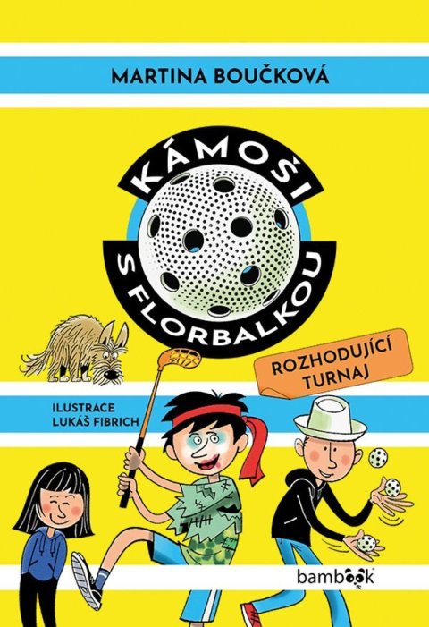 Boučková Martina: Kámoši s florbalkou 2 (prac.)