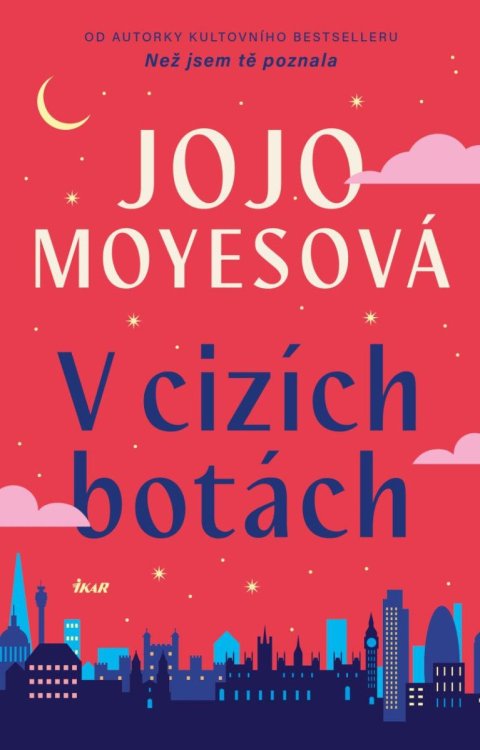 Moyesová Jojo: V cizích botách Moyesová Jojo: V cizích botách