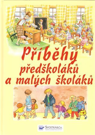 neuveden: Příběhy předškoláků a malých školáků