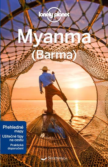kolektiv autorů: Myanma (Barma) - Lonely Planet kolektiv autorů: Myanma (Barma) - Lonely Planet