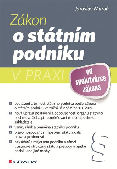Muroň Jaroslav: Zákon o státním podniku v praxi