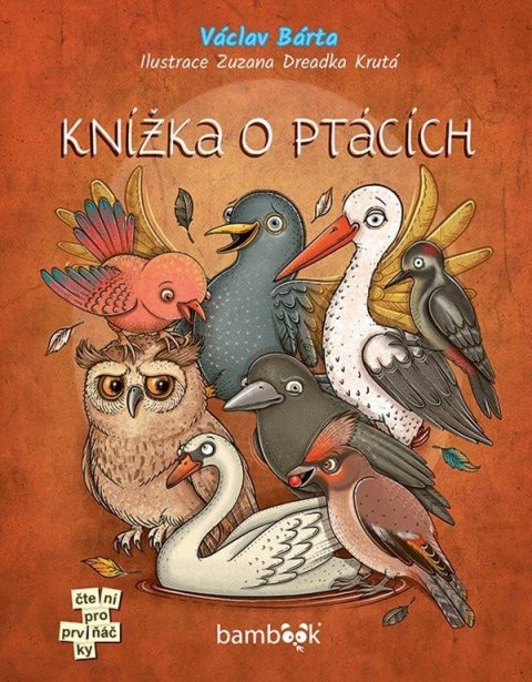 Bárta Václav: Knížka o ptácích Bárta Václav: Knížka o ptácích