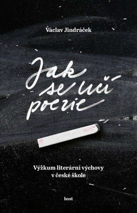 Jindráček Václav: Jak se učí poezie - Výzkum literární výchovy v české škole