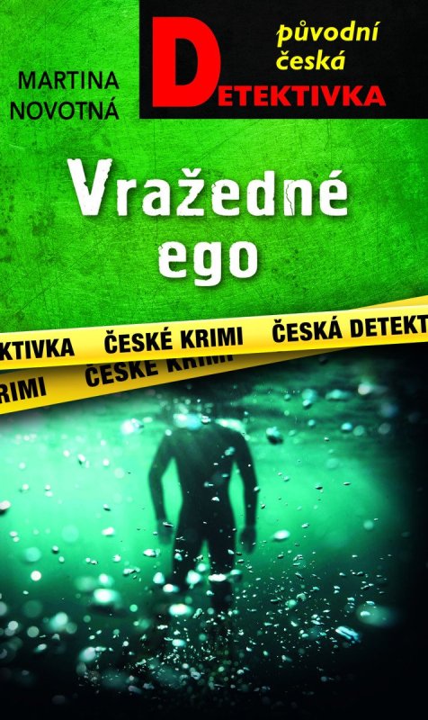 Novotná Martina: Vražedné ego