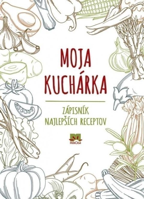 neuveden: Moja kuchárka – zápisník najlepších receptov