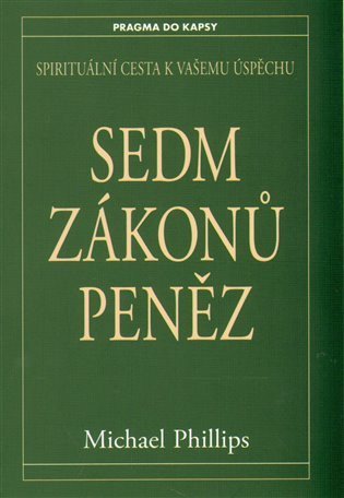 Phillips Michael: Sedm zákonů peněz