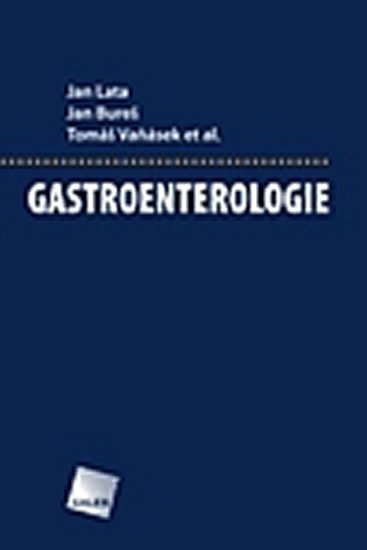 Bureš Jan: Gastroenterologie Bureš Jan: Gastroenterologie
