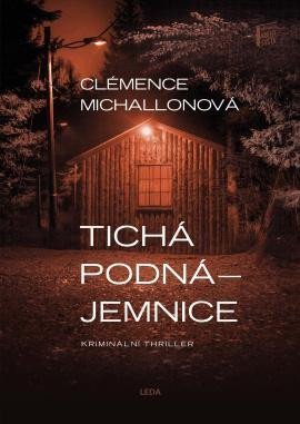 Michallonová Clémence: Tichá podnájemnice