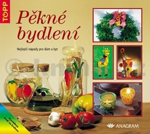 neuveden: Pěkné bydlení - TOPP (nejlepší nápady pro dům a byt)