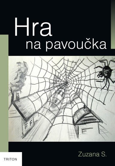 Zuzana S.: Hra na pavoučka Zuzana S.: Hra na pavoučka