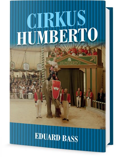 Bass Eduard: Cirkus Humberto