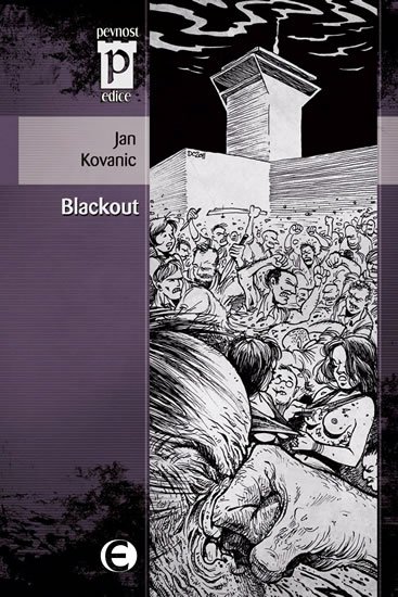 Kovanic Jan: Blackout (Edice Pevnost) Kovanic Jan: Blackout (Edice Pevnost)
