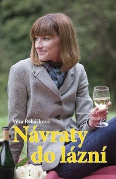 Řeháčková Věra: Návraty do lázní