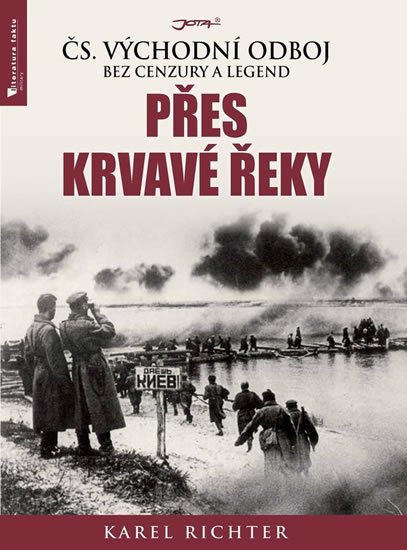 Richter Karel: Přes krvavé řeky