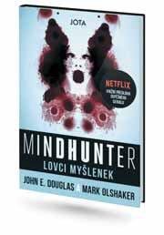 Douglas John E.: Mindhunter - Lovci myšlenek