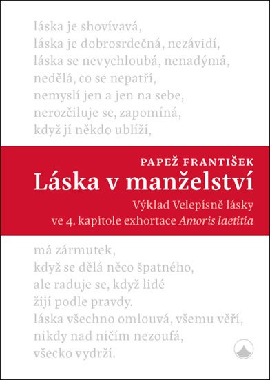 Papež František: Láska v manželství - Výklad Velepísně lásky ve 4. kapitole exhortace Amoris