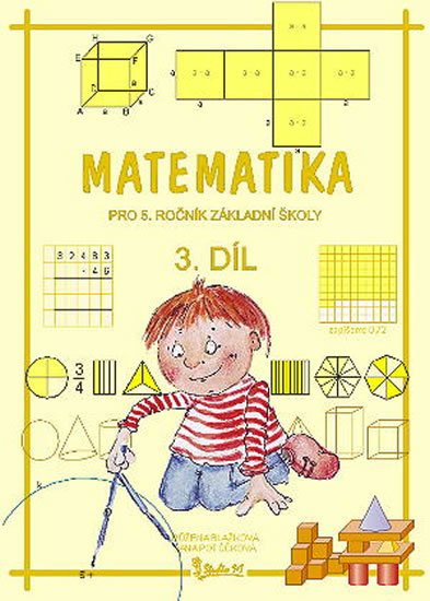 Potůčková Jana: Matematika pro 5. ročník základní školy (3. díl) Potůčková Jana: Matematika pro 5. ročník základní školy (3. díl)
