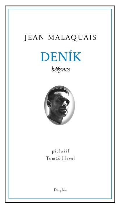 Malaquais Jean: Deník běžence