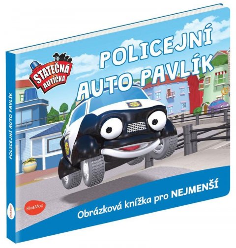 Ferner Elin: Statečná autíčka - Policejní auto Pavlík