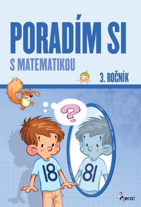 Kuchárová Jana: Poradím si s matematikou 3. ročník (slovensky)