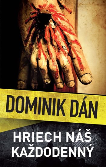 Dán Dominik: Hriech náš každodenný Dán Dominik: Hriech náš každodenný