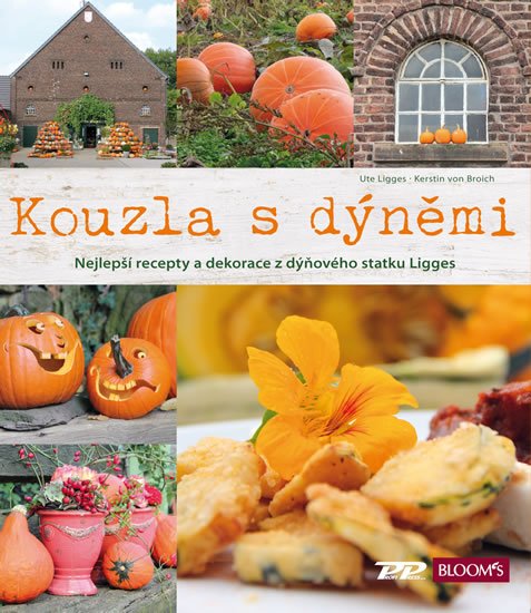 Ligges Ute: Kouzla s dýněmi - Nejlepší recepty a dekorace z dýňového statku Ligges Ligges Ute: Kouzla s dýněmi - Nejlepší recepty a dekorace z dýňového statku Ligges