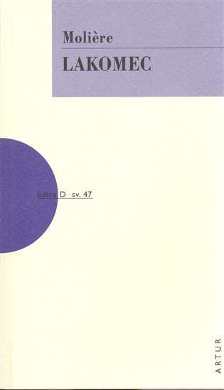 Moliére: Lakomec