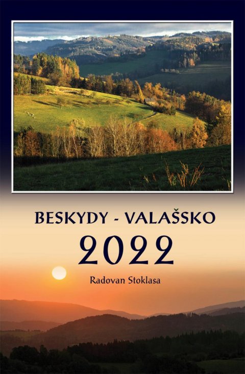 Stoklasa Radovan: Kalendář 2022 - Beskydy/Valašsko - nástěnný