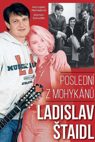 Remešová Michaela: Ladislav Štaidl: Poslední z mohykánů Remešová Michaela: Ladislav Štaidl: Poslední z mohykánů