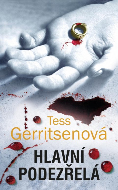 Gerritsenová Tess: Hlavní podezřelá Gerritsenová Tess: Hlavní podezřelá