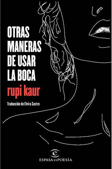 Kaur Rupi: Otras maneras de usar la boca
