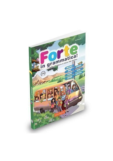 Servetti Sara: Forte in grammatica! Grammatica per bambini