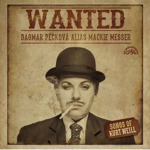 Pecková Dagmar: Wanted / Písně Kurta Weilla - CD