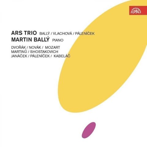 Ars Trio: 3CD Martin Ballý, Ars Trio - Dvořák, Novák, Mozart, Martinů, Šostakovič…