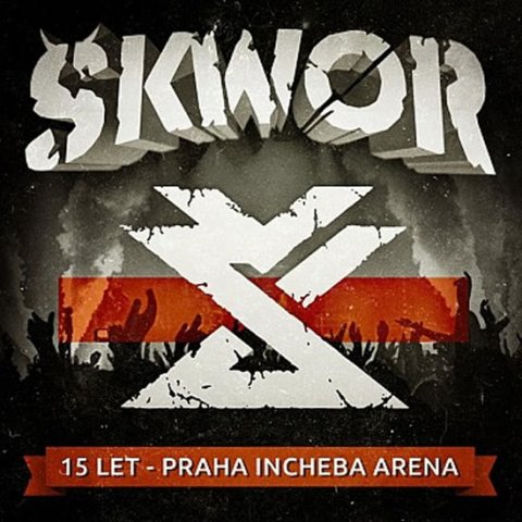 Škwor: 15 Let - Praha Incheba Arena - 2 CD