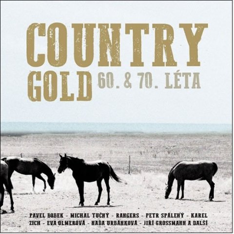 Various: Country Gold 60. & 70. léta - 2 CD Various: Country Gold 60. & 70. léta - 2 CD