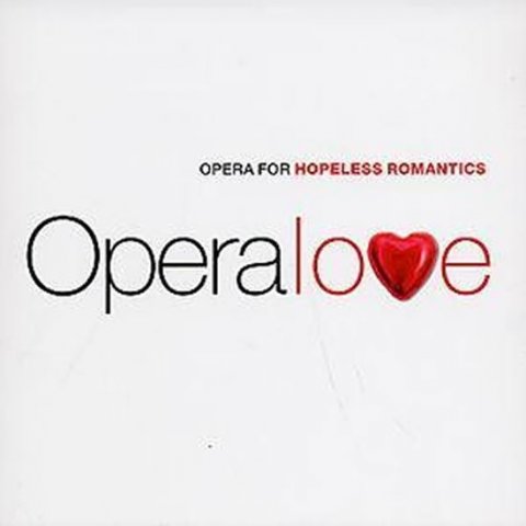 neuveden: Opera Love - Opera for Hopeless Romantics - 2 CD