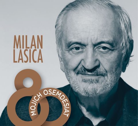 Lasica Milan: Milan Lasica: Mojich osemdesiat 4CD